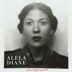 About Farewell - Single - Alela Diane