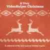 Stream & download A Very VideoHelper Christmas, Vol. 1