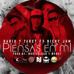 Piensas En Mi (feat. Nicky Jam) - Single - Kario y Yaret