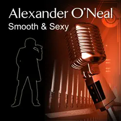 Smooth & Sexy - Alexander O'neal