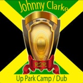 Johnny Clarke - Up Park Camp / Dub