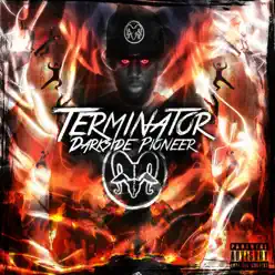 Darkside Pioneer - Terminator