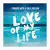 Stream & download Love of My Life - EP
