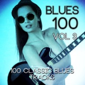 Blues 100 - 100 Classic Blues Tracks, Vol. 3 artwork