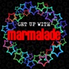 Get up with Marmalade