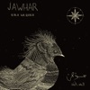 Jawhar - Le Reste Est Ennui
