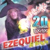 Ezequiel El Brujo - 20 Grandes Éxitos, 2013