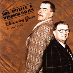Windsor Davies & Don Estelle - Whispering Grass