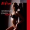 Music 4 Butt Lift Workout - Bikini Workout Dj lyrics