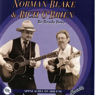 Be Ready Boys - Norman Blake Be Ready Boys - Norman Blake