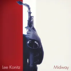 Midway - Lee Konitz Midway - Lee Konitz