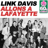 Link Davis - Allons a Lafayette (Remastered)