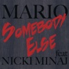 Somebody Else (feat. Nicki Minaj) - Single