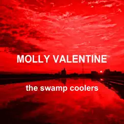 Molly Valentine by The Swamp Coolers album reviews, ratings, credits