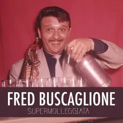 Supermolleggiata - Single - Fred Buscaglione