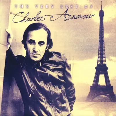 The Very Best of Charles Aznavour - Charles Aznavour
