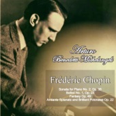 Frédéric Chopin: Sonata for Piano No. 2 in B-Flat Minor Op. 35 - Ballad No. 1 in G Minor, Op. 23 - Fantasy in F Minor and A-Flat Major, Op. 49 - Andante Spianato and Brilliant Polonaise in E-Flat Major, Op. 22 artwork