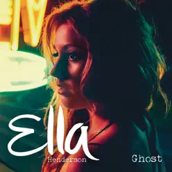 Ghost - Single - Ella Henderson