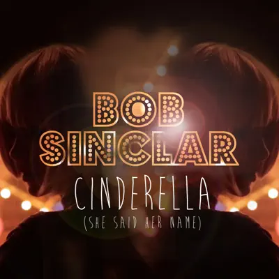 Cinderella - Single - Bob Sinclar