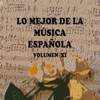 Lo Mejor de la Música Española, Vol. XI