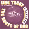 Presents the Roots of Dub album lyrics, reviews, download
