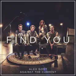 Find You (feat. ATC) - Single - Alex Goot