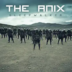 Sleepwalker - The Anix