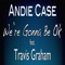 We're Gonna Be Ok (feat. Travis Graham) - Andie Case lyrics