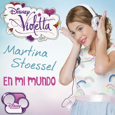 En mi mundo - Single - Martina Stoessel (Tini)