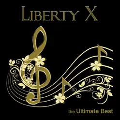 The Ultimate Best - Liberty X