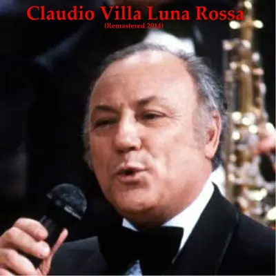 Luna rossa (Remastered 2014) - Claudio Villa