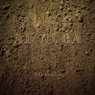 Duelo al alba - Delanada