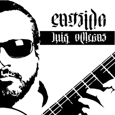 Eastside - Single - Luis Villegas