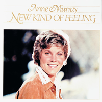 Anne Murray - New Kind of Feeling artwork