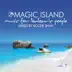 Magic Island - Music for Balearic People, Vol. 5 album cover