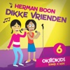 Oké4Kids Serie, Vol. 6: Dikke Vrienden, 2013