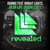 Dear Life (feat. Bright Lights) [Radio Edit] - Single album lyrics, reviews, download
