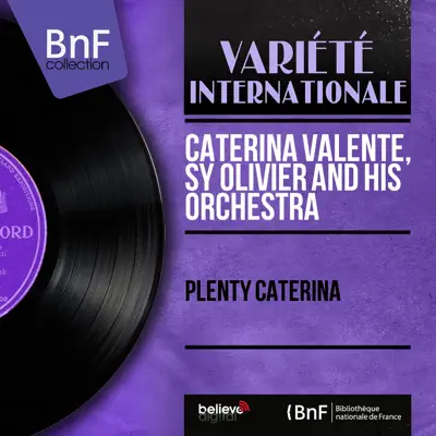 Plenty Caterina (Mono Version) - Caterina Valente