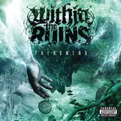 Phenomena - Within The Ruins