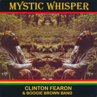 Mystic Whisper by Clinton Fearon album reviews, ratings, credits