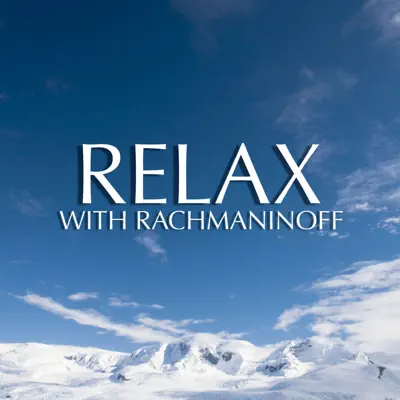 Relax With Rachmaninoff - London Philharmonic Orchestra