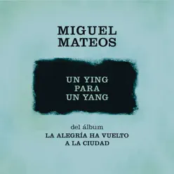 Un Ying para un Yang - Single - Miguel Mateos