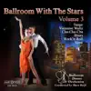 Dancing with the Stars, Vol. 3 album lyrics, reviews, download