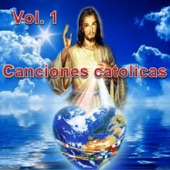 Canciones Catolicas, Vol. 1 artwork