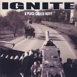 A Place Called Home - Ignite