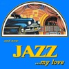 Jazz... My Love