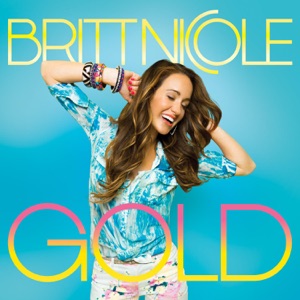 Britt Nicole - Gold - 排舞 编舞者