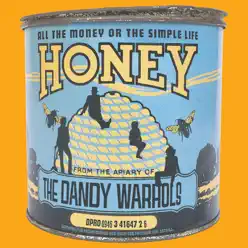 All the Money or the Simple Life Honey - Single - The Dandy Warhols