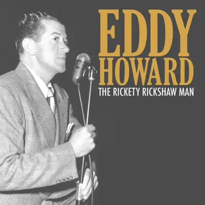 The Rickety Rickshaw Man - Single - Eddy Howard