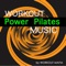 Power Pilates - Workout Mafia lyrics